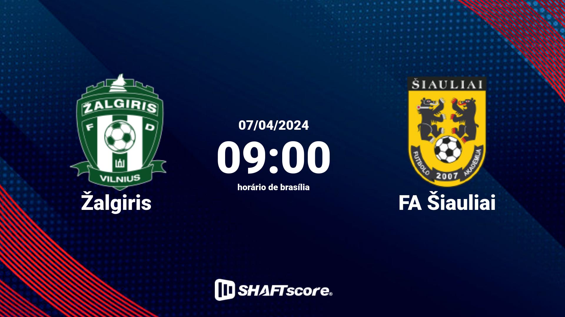 Estatísticas do jogo Žalgiris vs FA Šiauliai 07.04 09:00