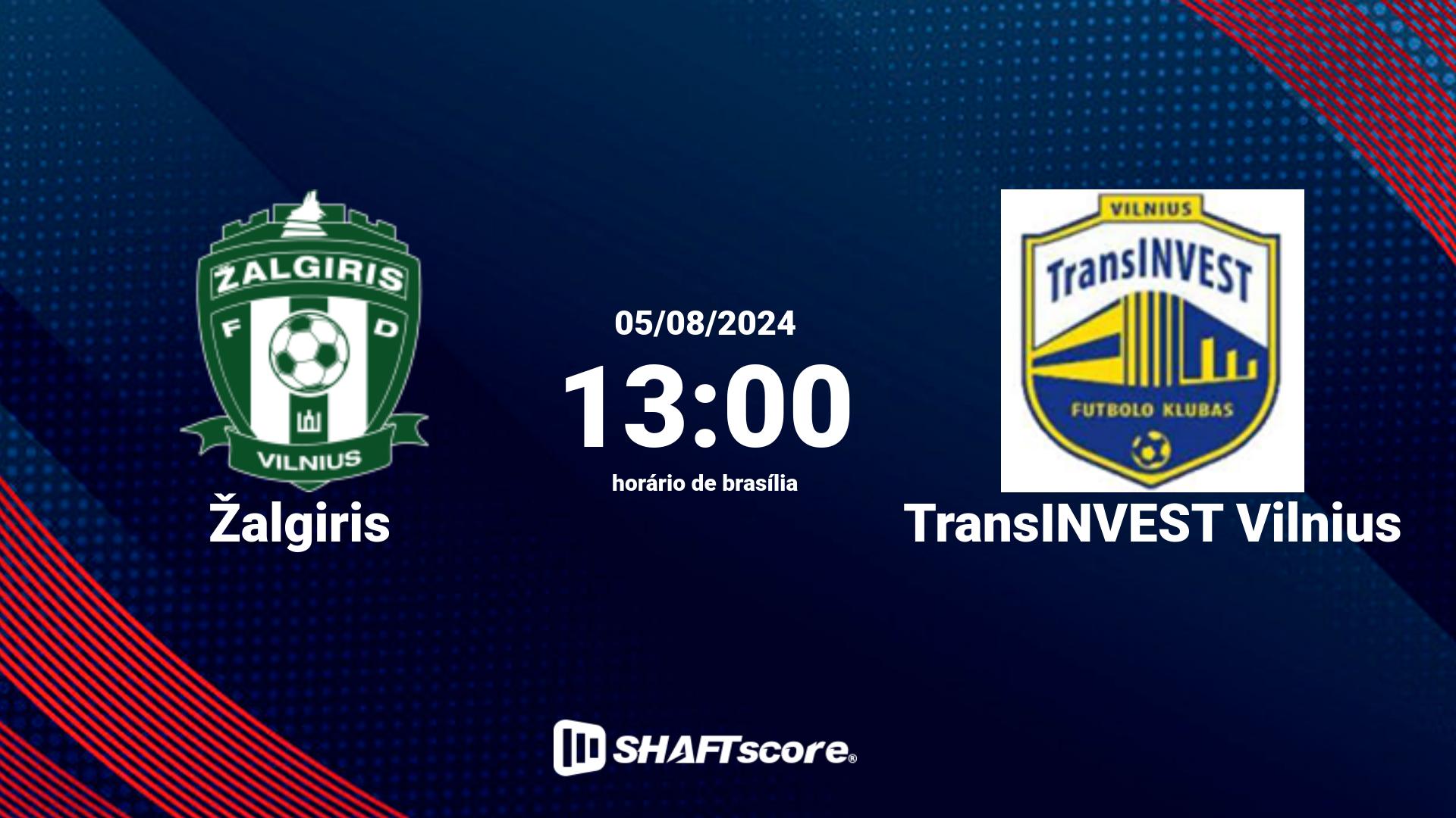 Estatísticas do jogo Žalgiris vs TransINVEST Vilnius 05.08 13:00