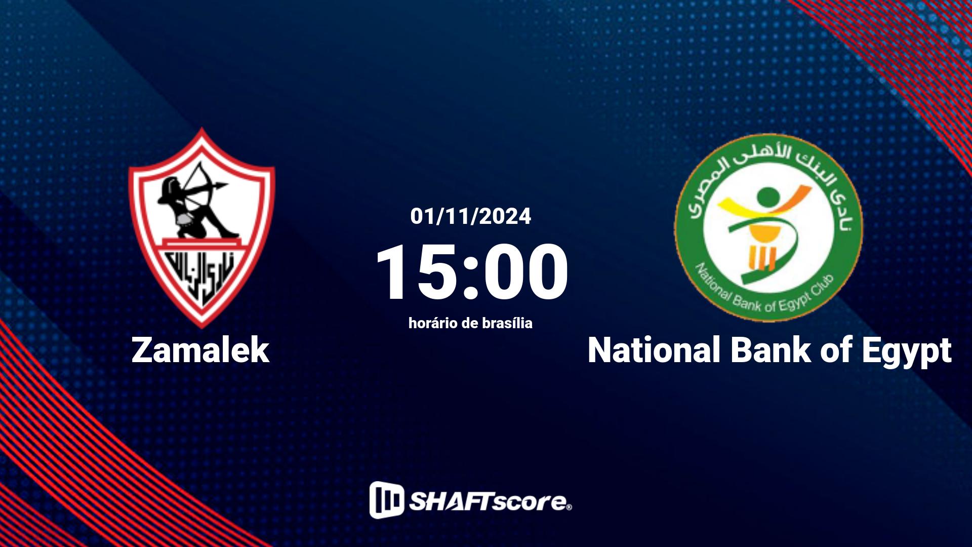 Estatísticas do jogo Zamalek vs National Bank of Egypt 01.11 15:00