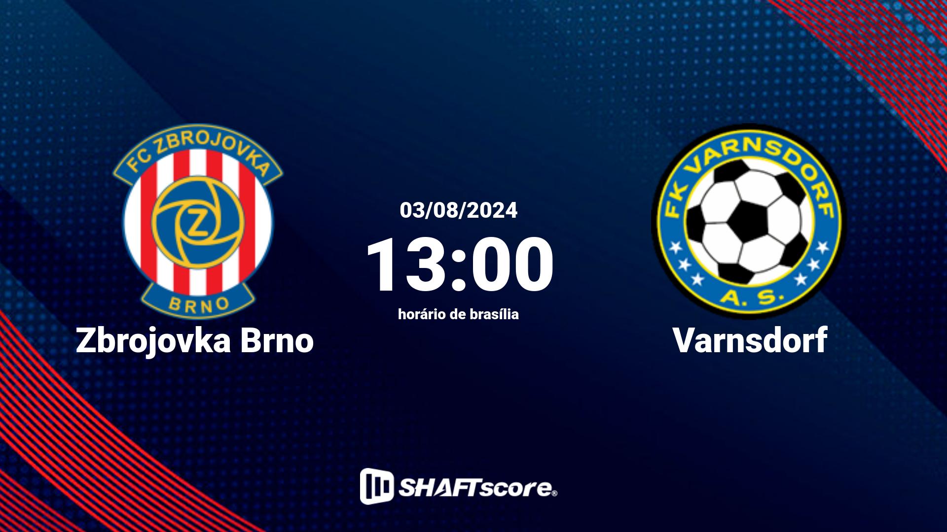 Estatísticas do jogo Zbrojovka Brno vs Varnsdorf 03.08 13:00