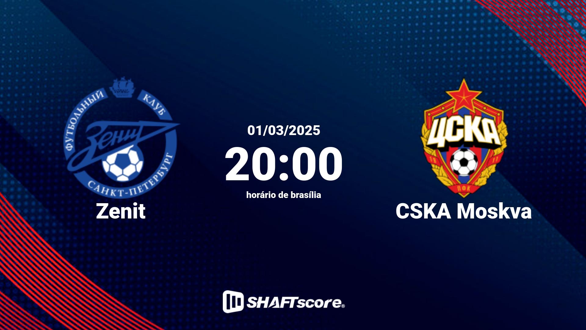 Estatísticas do jogo Zenit vs CSKA Moskva 01.03 20:00