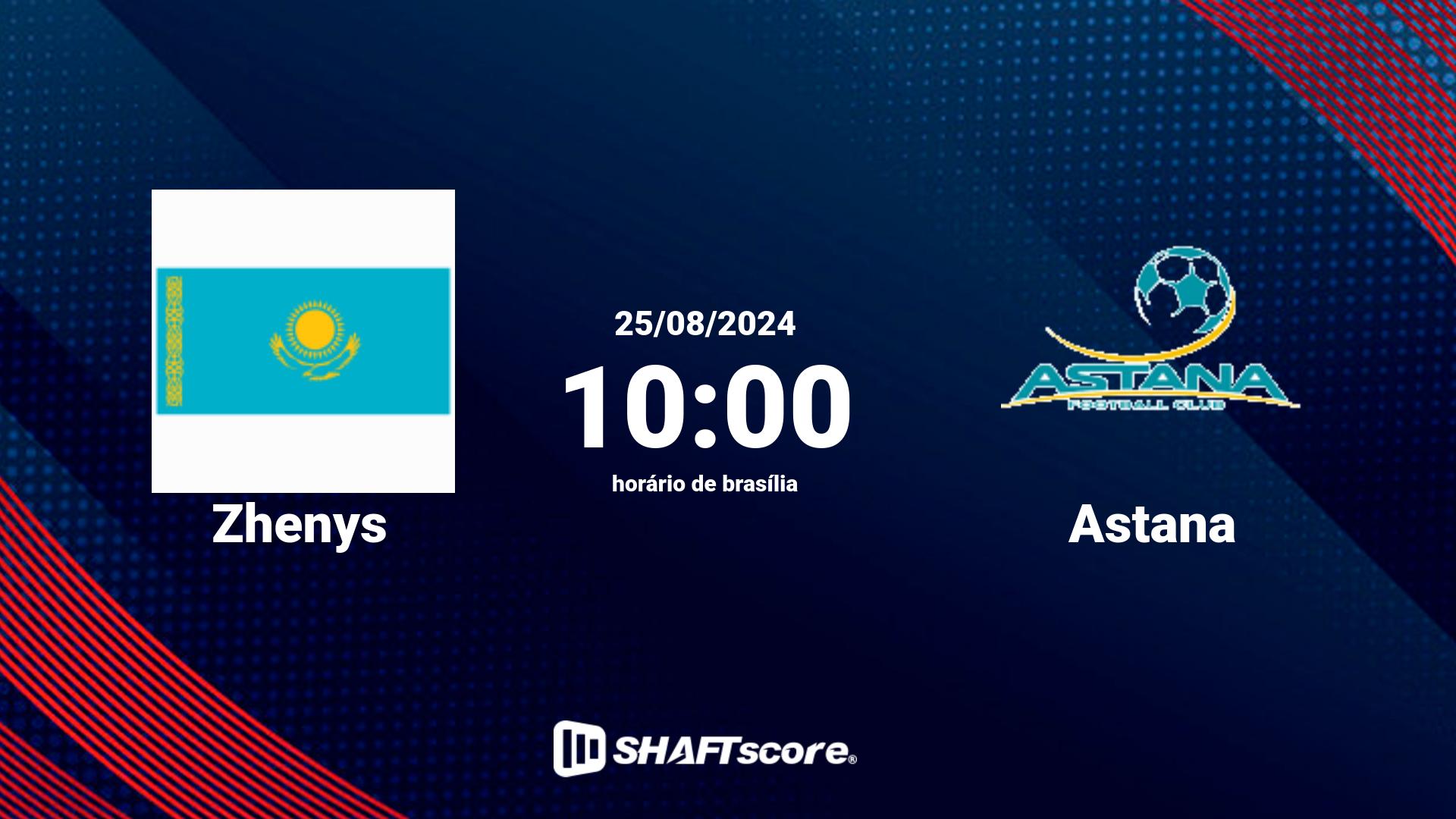 Estatísticas do jogo Zhenys vs Astana 25.08 10:00