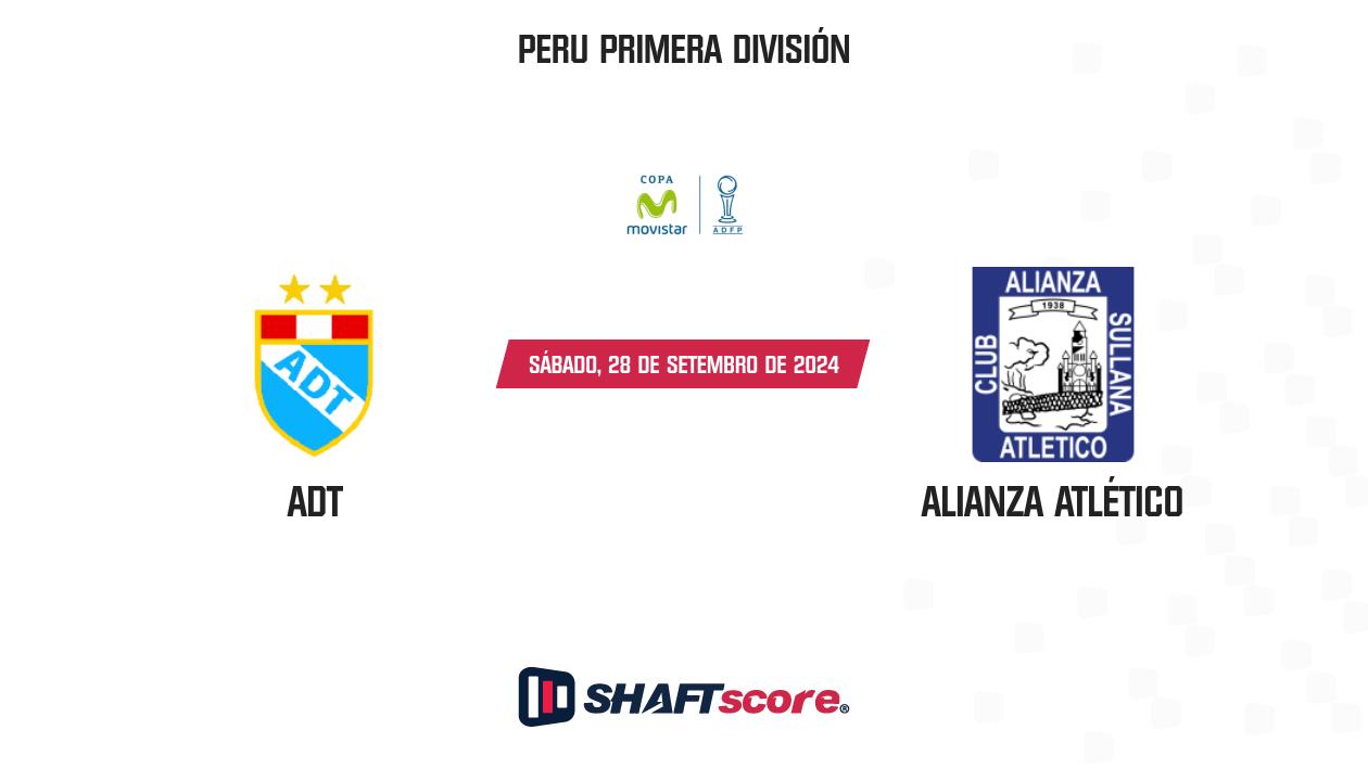 Palpite: ADT vs Alianza Atlético