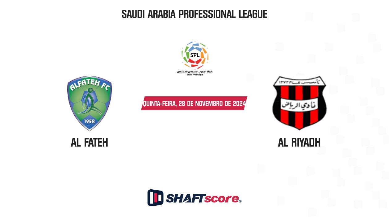 Palpite: Al Fateh vs Al Riyadh