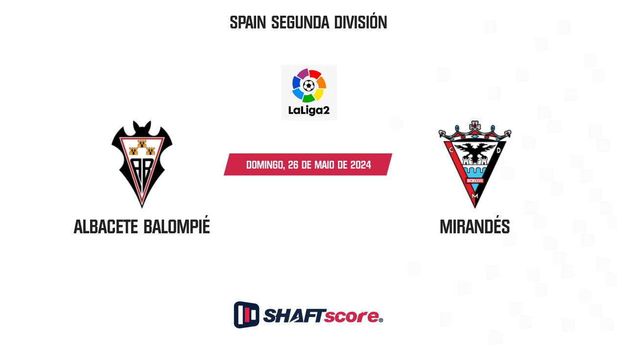 Palpite: Albacete Balompié vs Mirandés