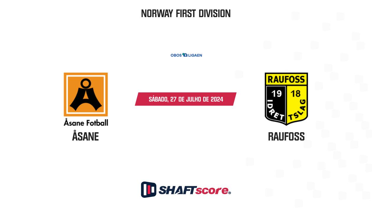 Palpite: Åsane vs Raufoss