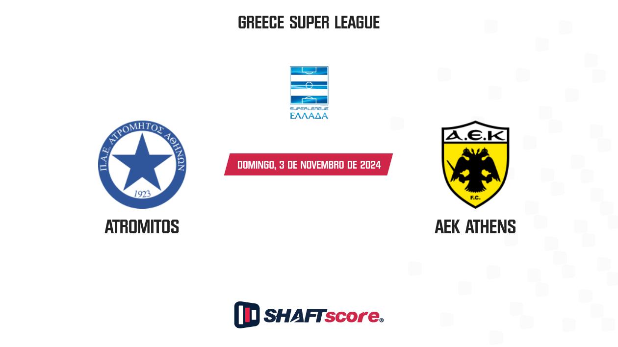 Palpite: Atromitos vs AEK Athens