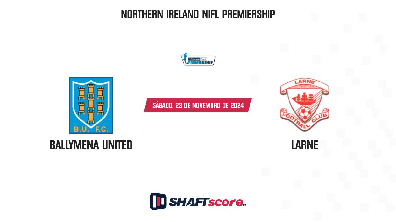 Palpite: Ballymena United vs Larne