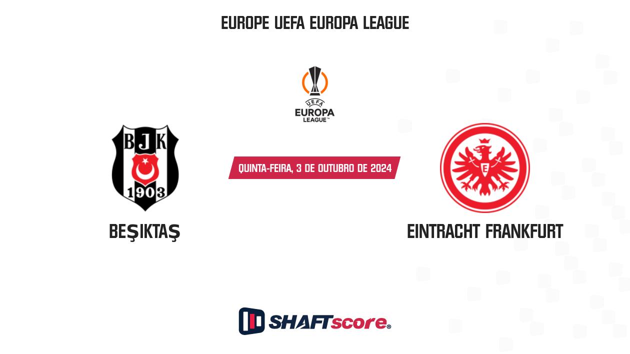 Palpite: Beşiktaş vs Eintracht Frankfurt