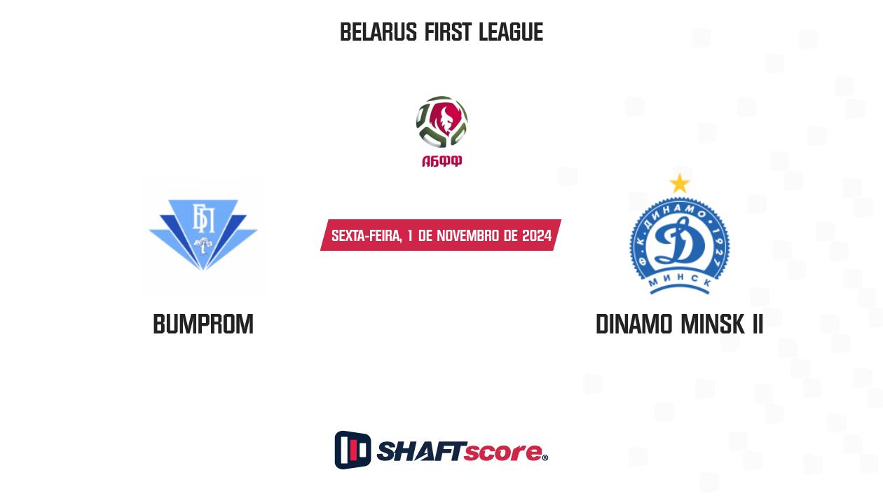 Palpite: Bumprom vs Dinamo Minsk II