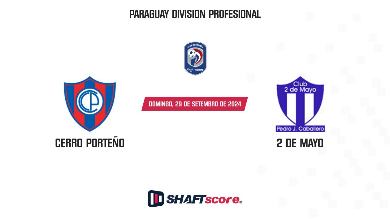 Palpite: Cerro Porteño vs 2 de Mayo