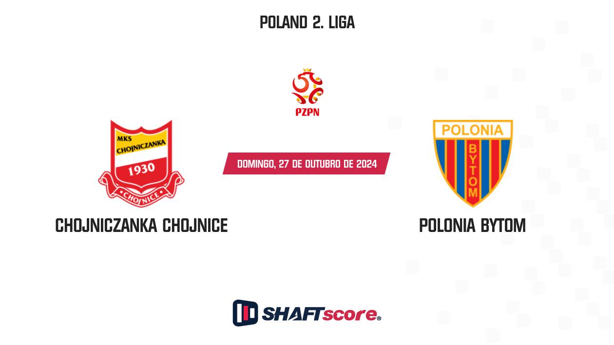 Palpite: Chojniczanka Chojnice vs Polonia Bytom