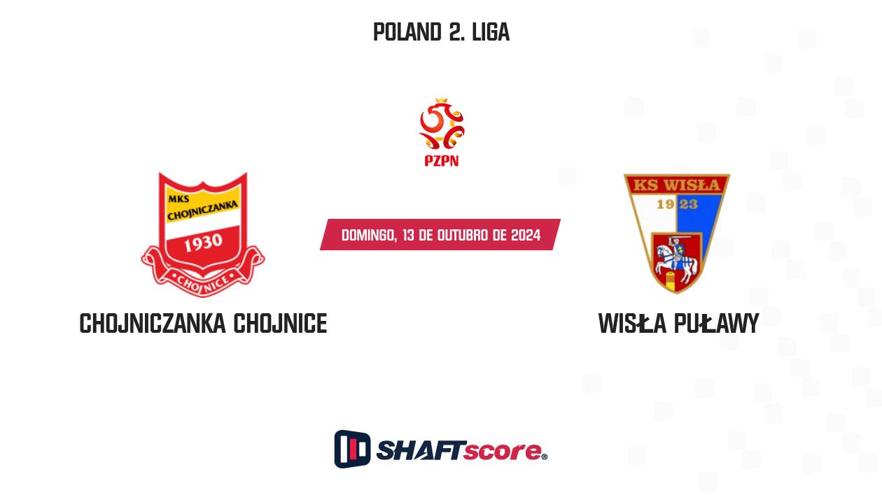 Palpite: Chojniczanka Chojnice vs Wisła Puławy