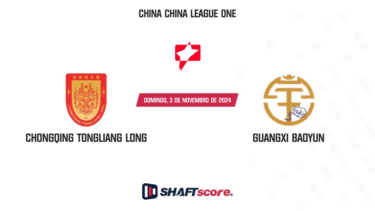 Palpite: Chongqing Tongliang Long vs Guangxi Baoyun