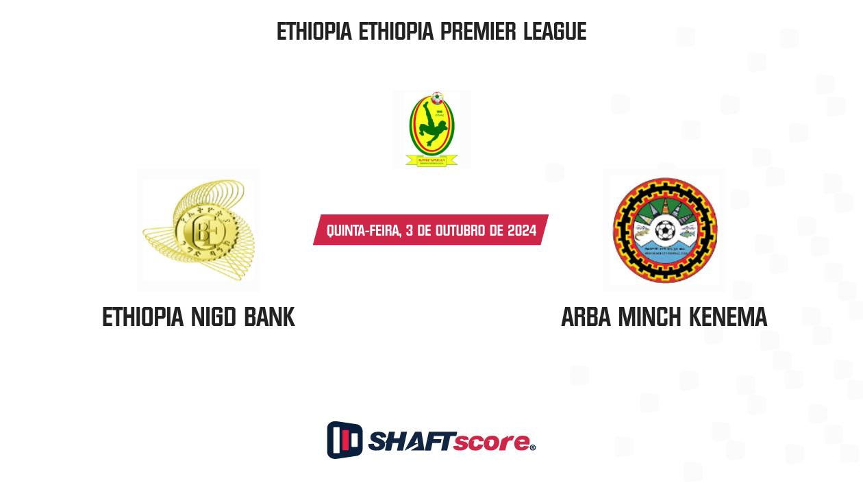 Palpite: Ethiopia Nigd Bank vs Arba Minch Kenema