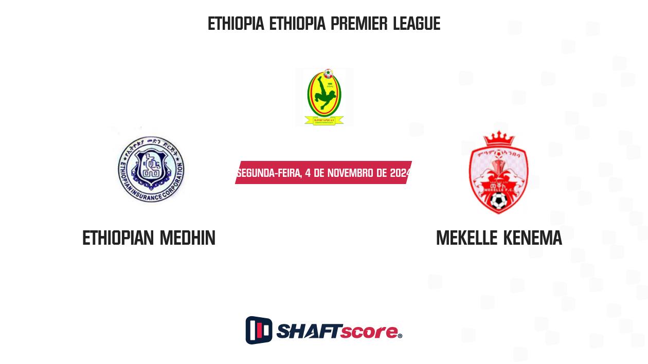 Palpite: Ethiopian Medhin vs Mekelle Kenema