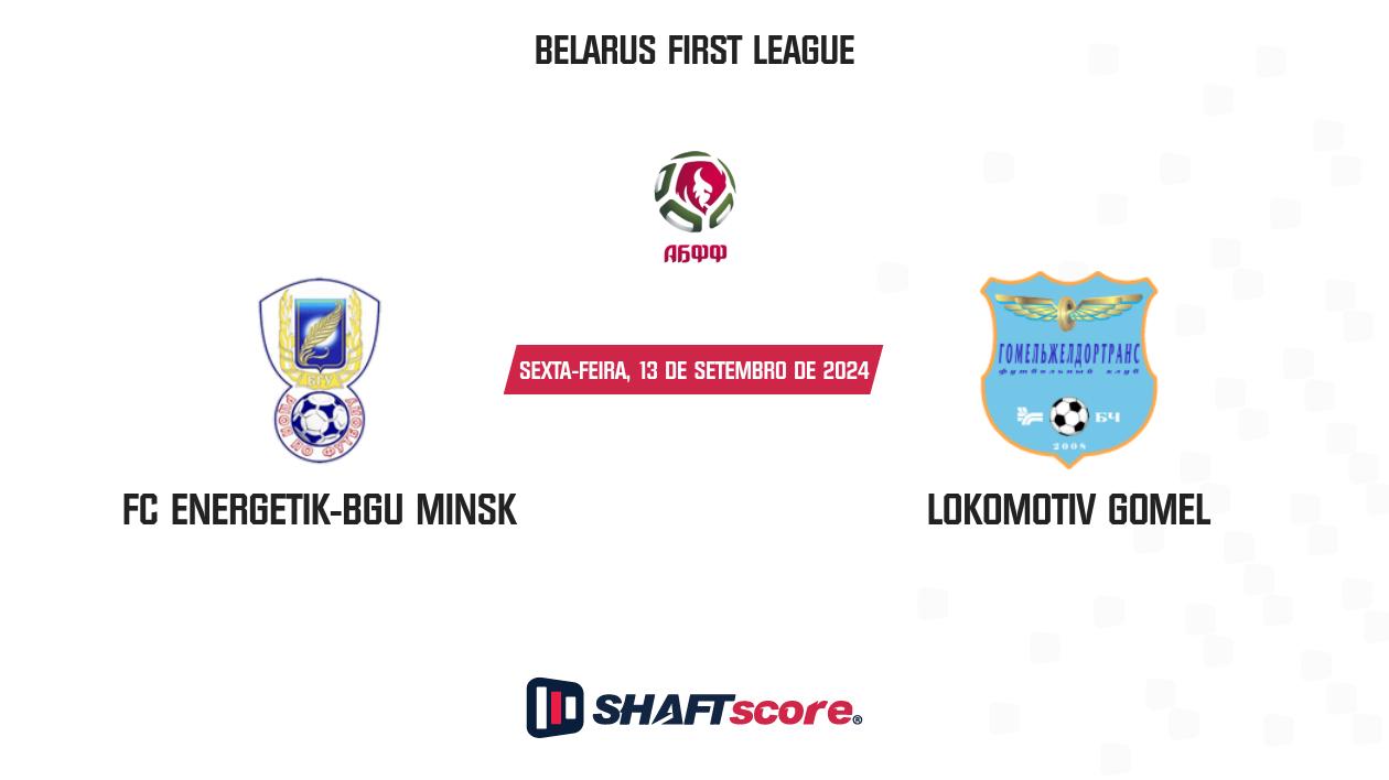 Palpite: FC Energetik-BGU Minsk vs Lokomotiv Gomel