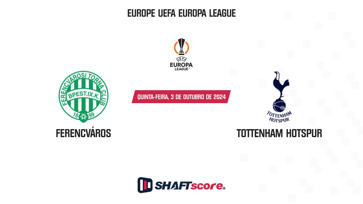 Palpite: Ferencváros vs Tottenham Hotspur