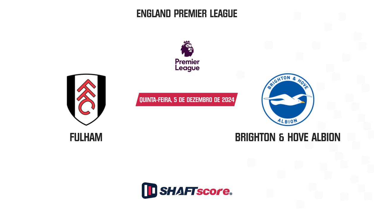 Palpite: Fulham vs Brighton & Hove Albion