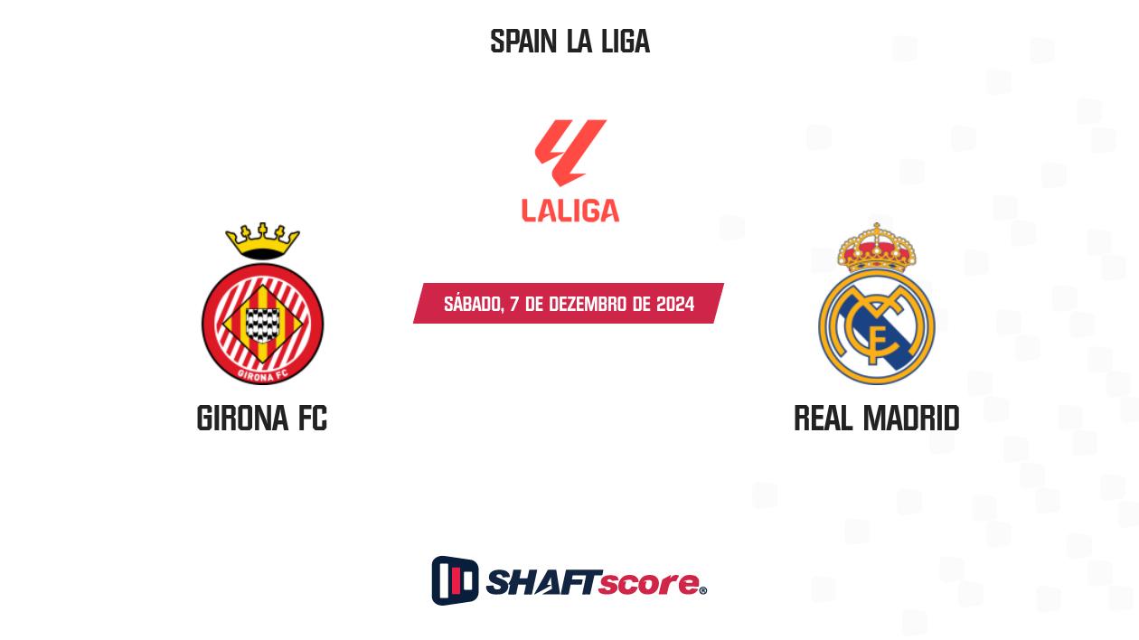 Palpite: Girona FC vs Real Madrid