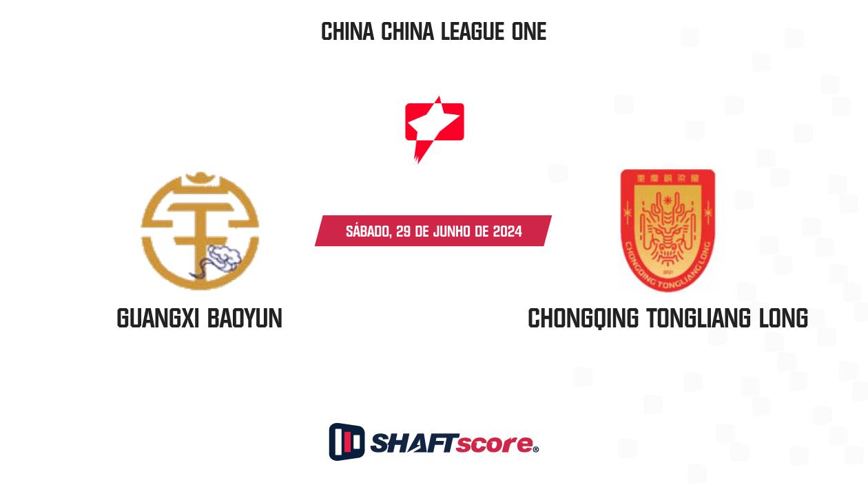 Palpite: Guangxi Baoyun vs Chongqing Tongliang Long