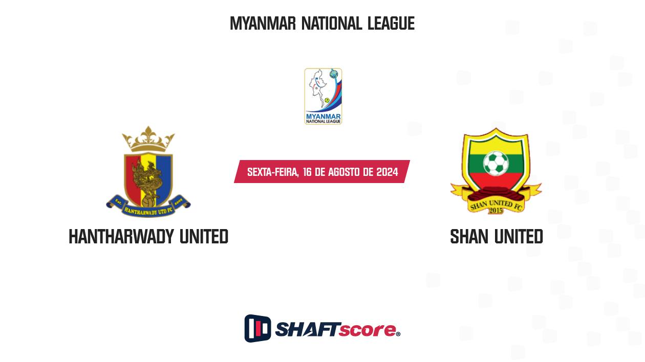 Palpite: Hantharwady United vs Shan United