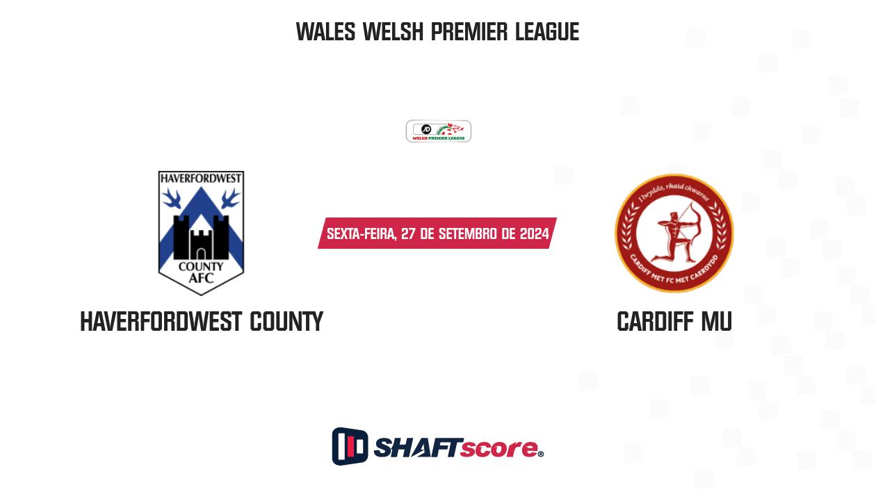 Palpite: Haverfordwest County vs Cardiff MU