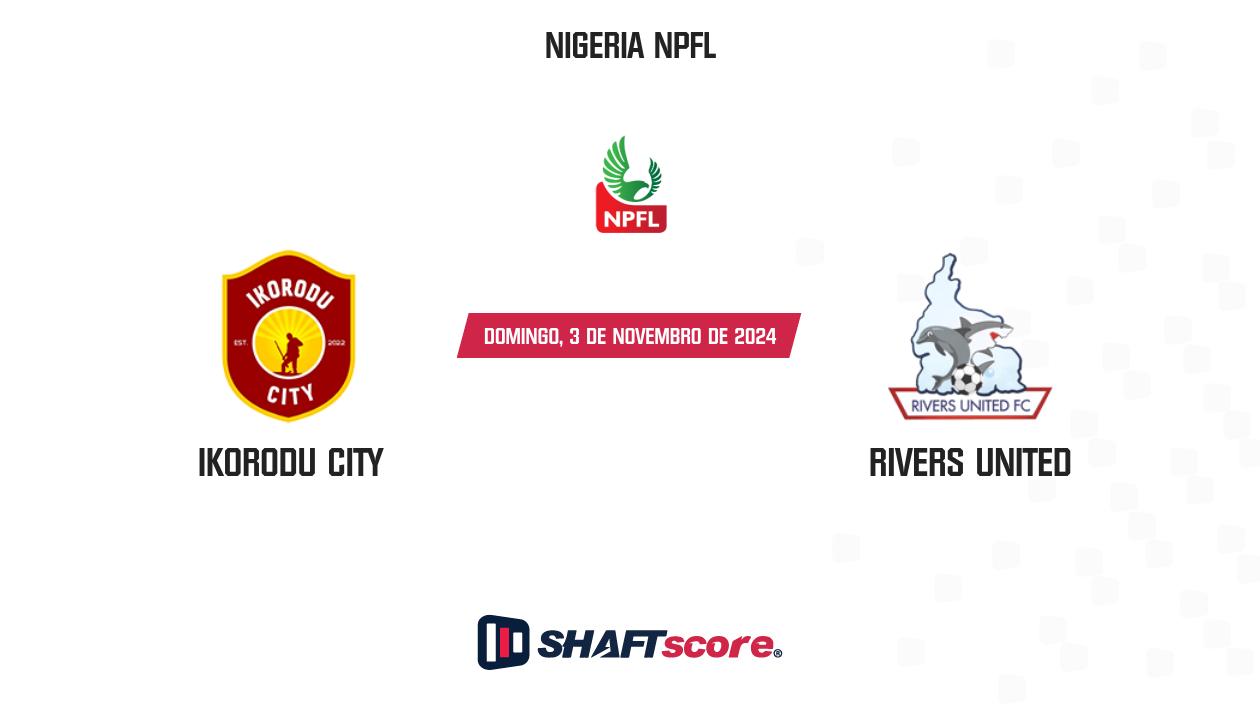 Palpite: Ikorodu City vs Rivers United