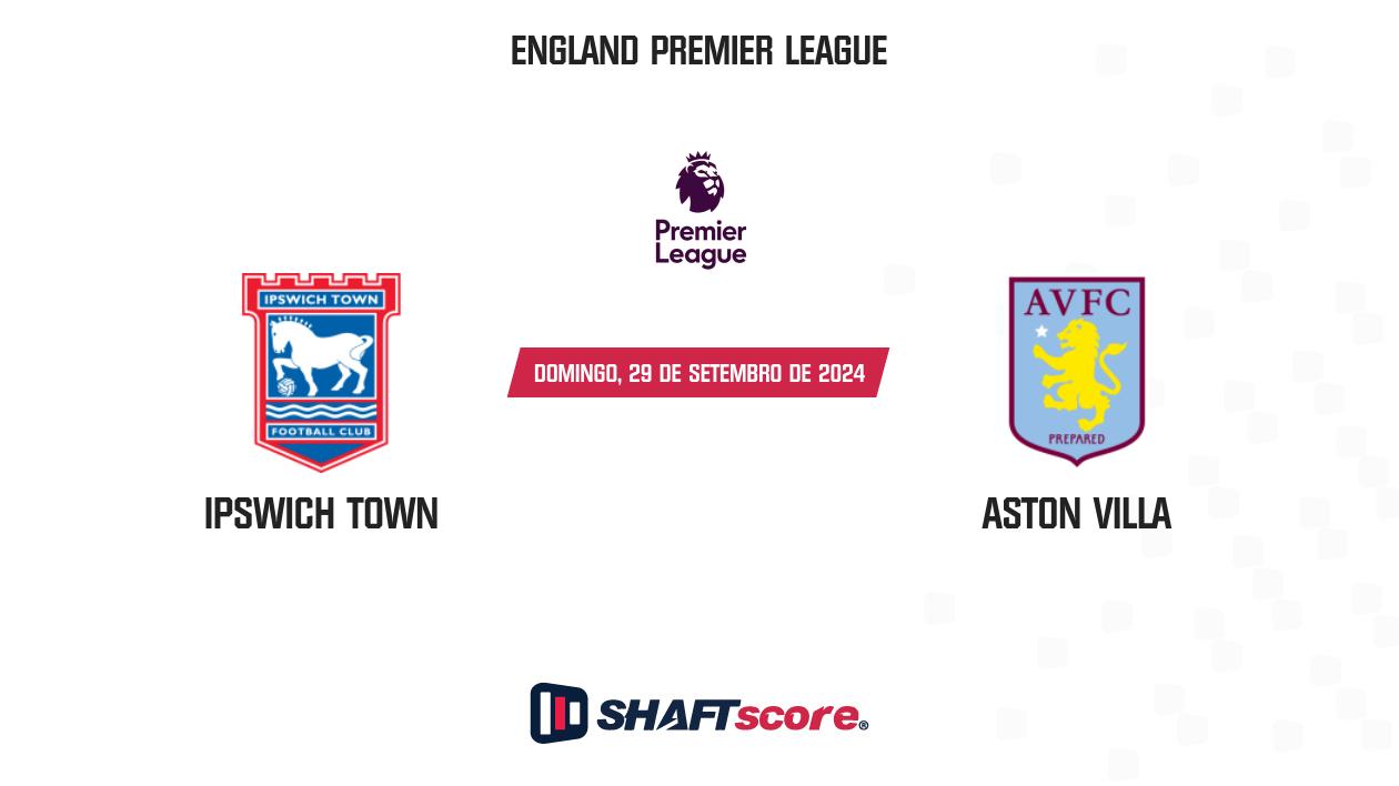 Palpite: Ipswich Town vs Aston Villa