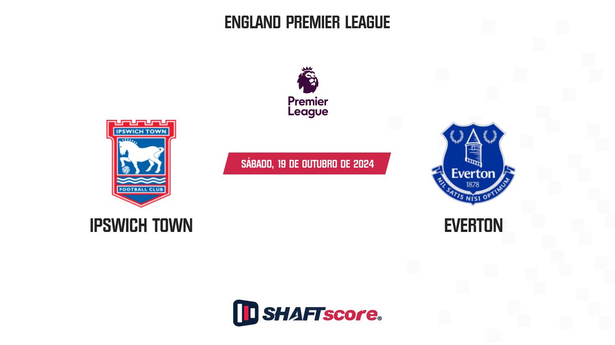 Palpite: Ipswich Town vs Everton