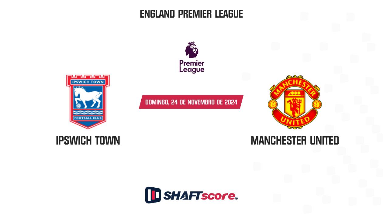 Palpite: Ipswich Town vs Manchester United