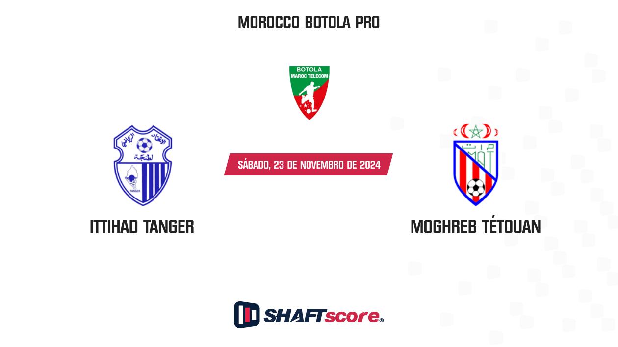 Palpite: Ittihad Tanger vs Moghreb Tétouan