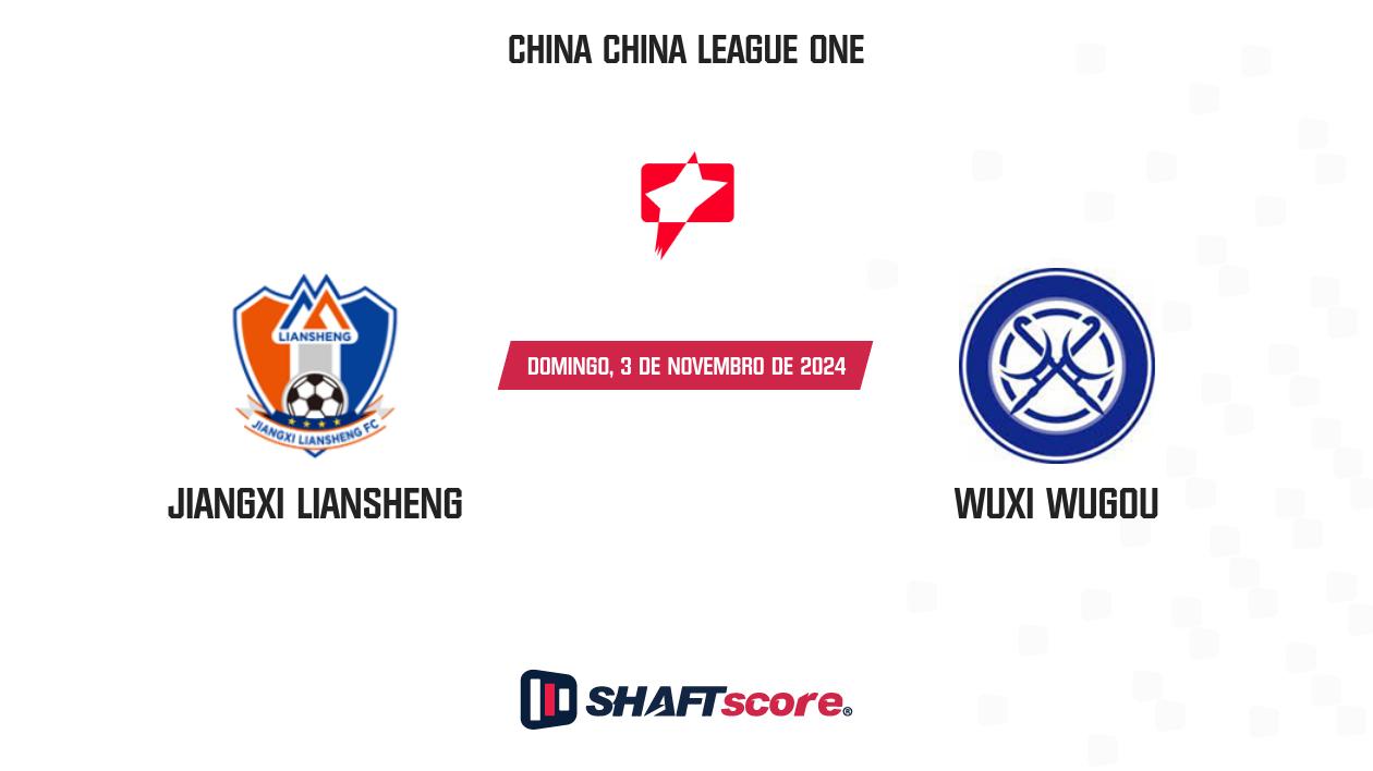 Palpite: Jiangxi Liansheng vs Wuxi Wugou