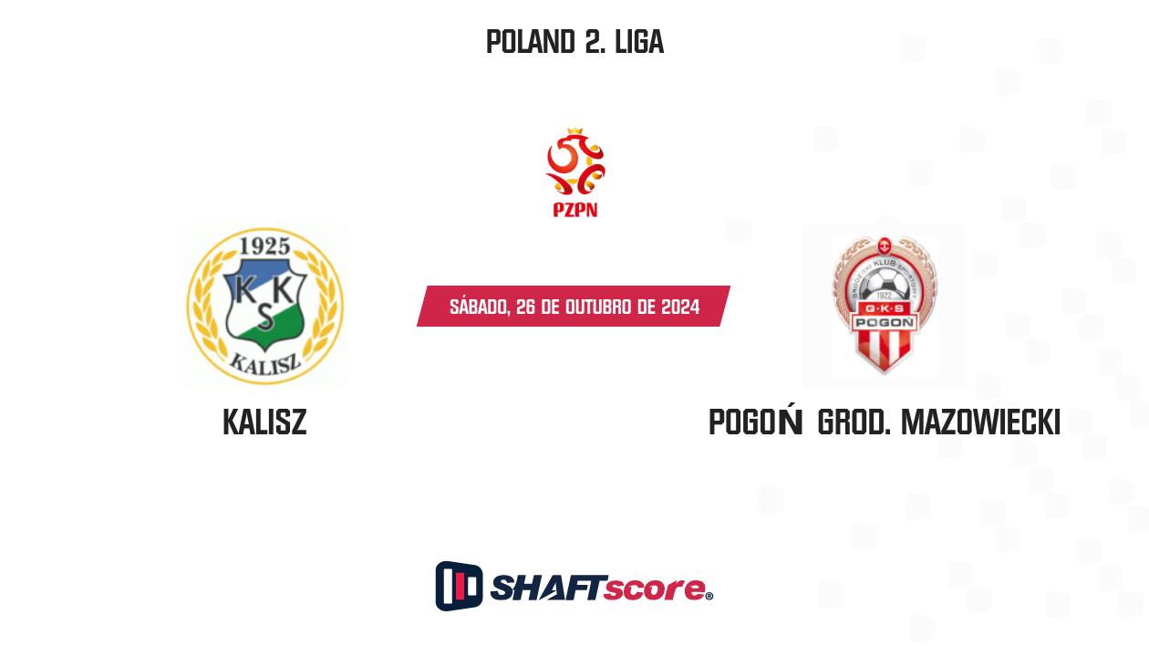 Palpite: Kalisz vs Pogoń Grod. Mazowiecki