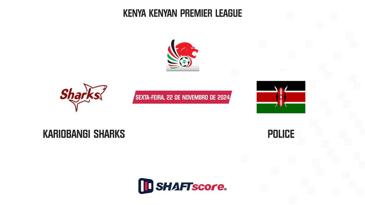 Palpite: Kariobangi Sharks vs Police