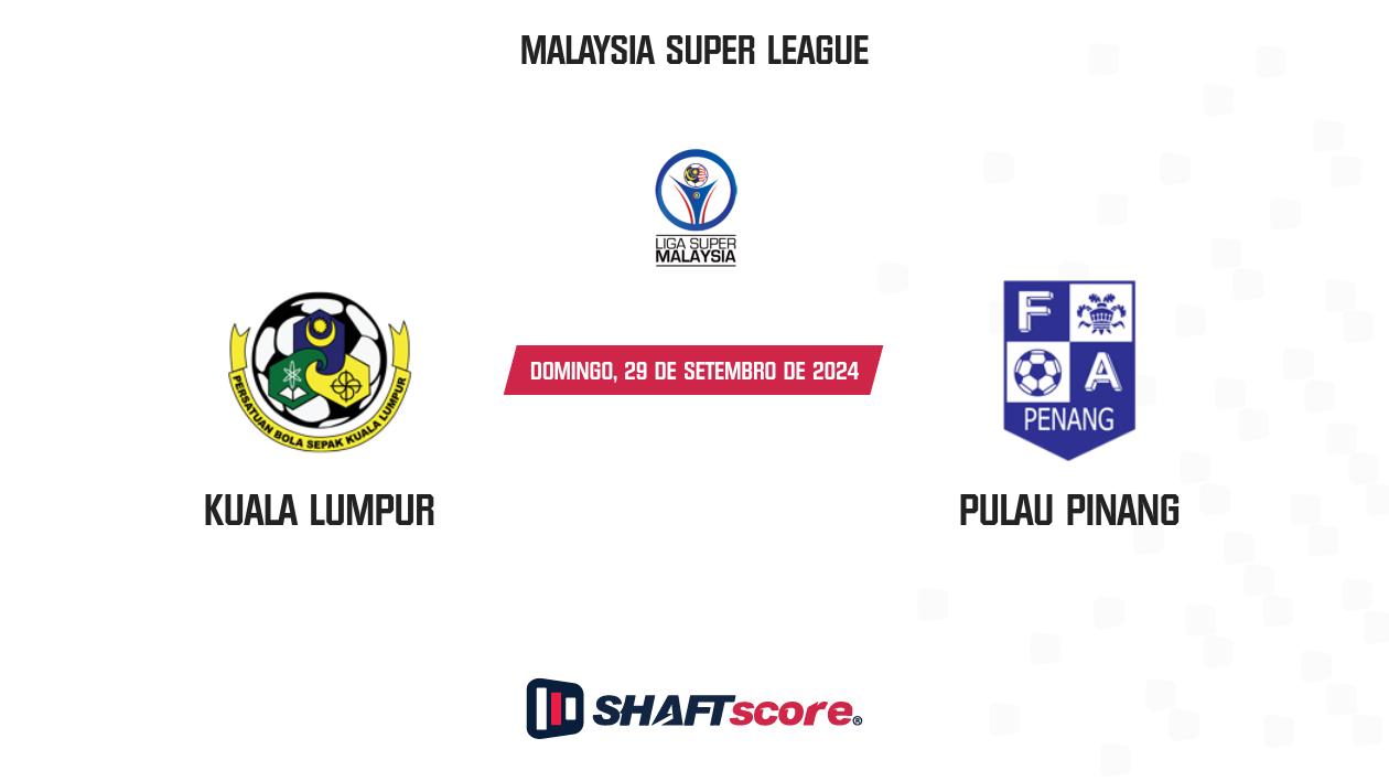 Palpite: Kuala Lumpur vs Pulau Pinang