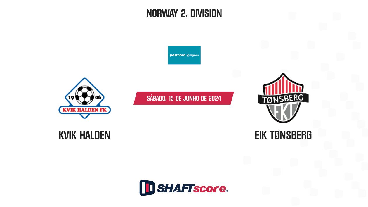 Palpite: Kvik Halden vs Eik Tønsberg