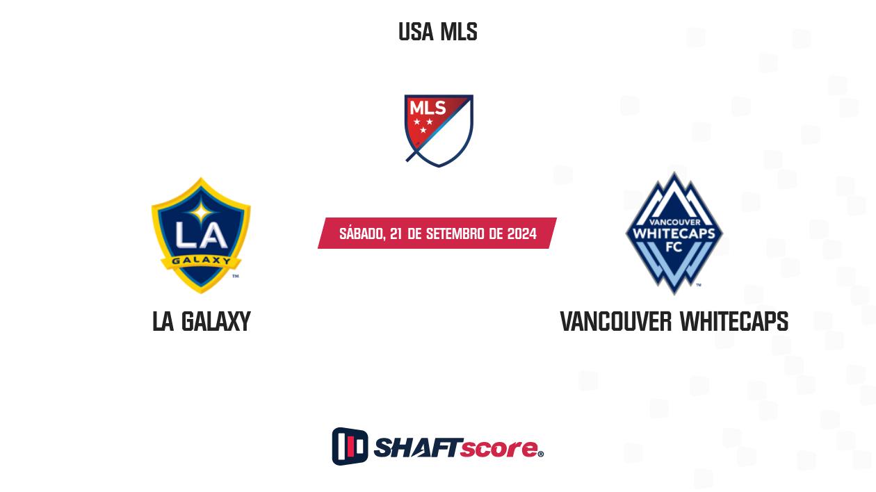 Palpite: LA Galaxy vs Vancouver Whitecaps