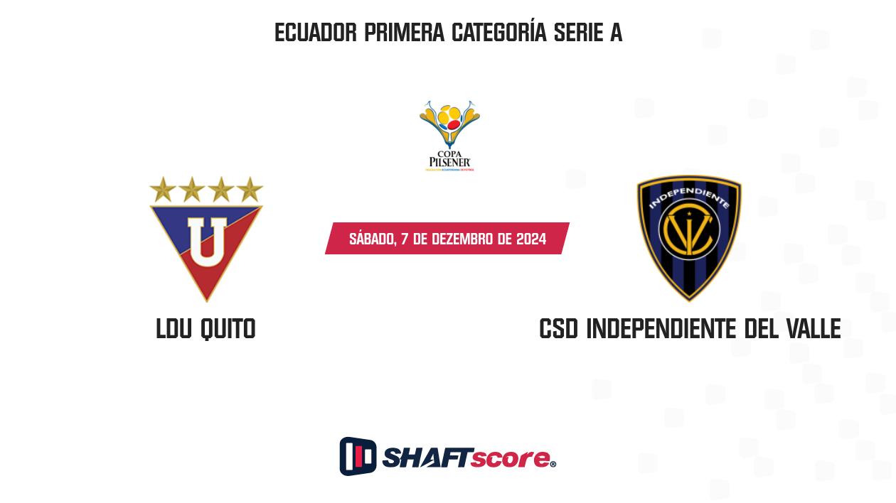 Palpite: LDU Quito vs CSD Independiente del Valle