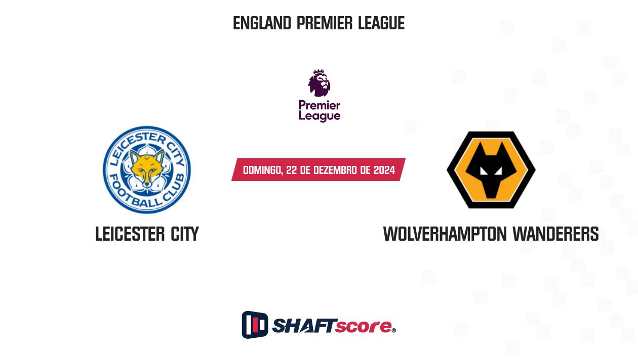 Palpite: Leicester City vs Wolverhampton Wanderers