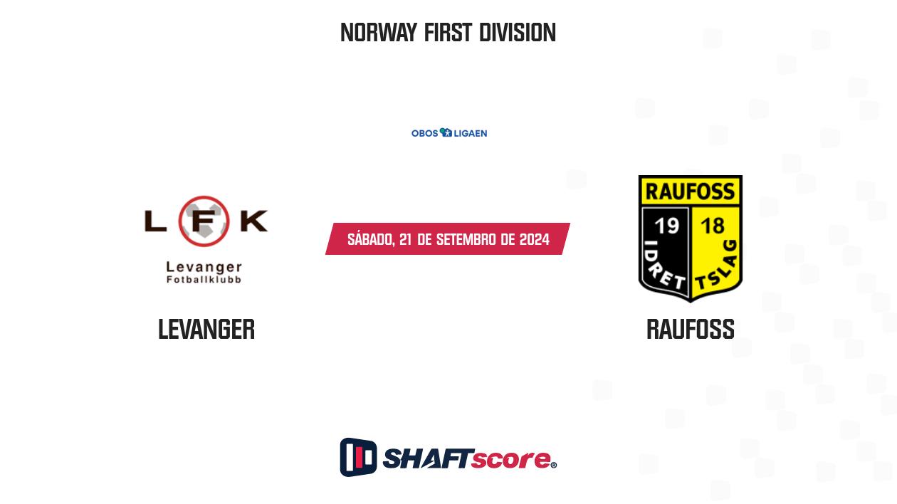 Palpite: Levanger vs Raufoss