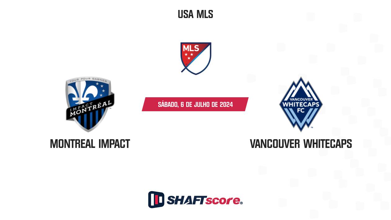 Palpite: Montreal Impact vs Vancouver Whitecaps