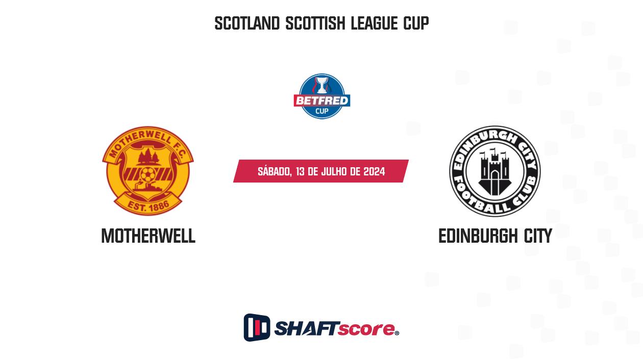 Palpite: Motherwell vs Edinburgh City