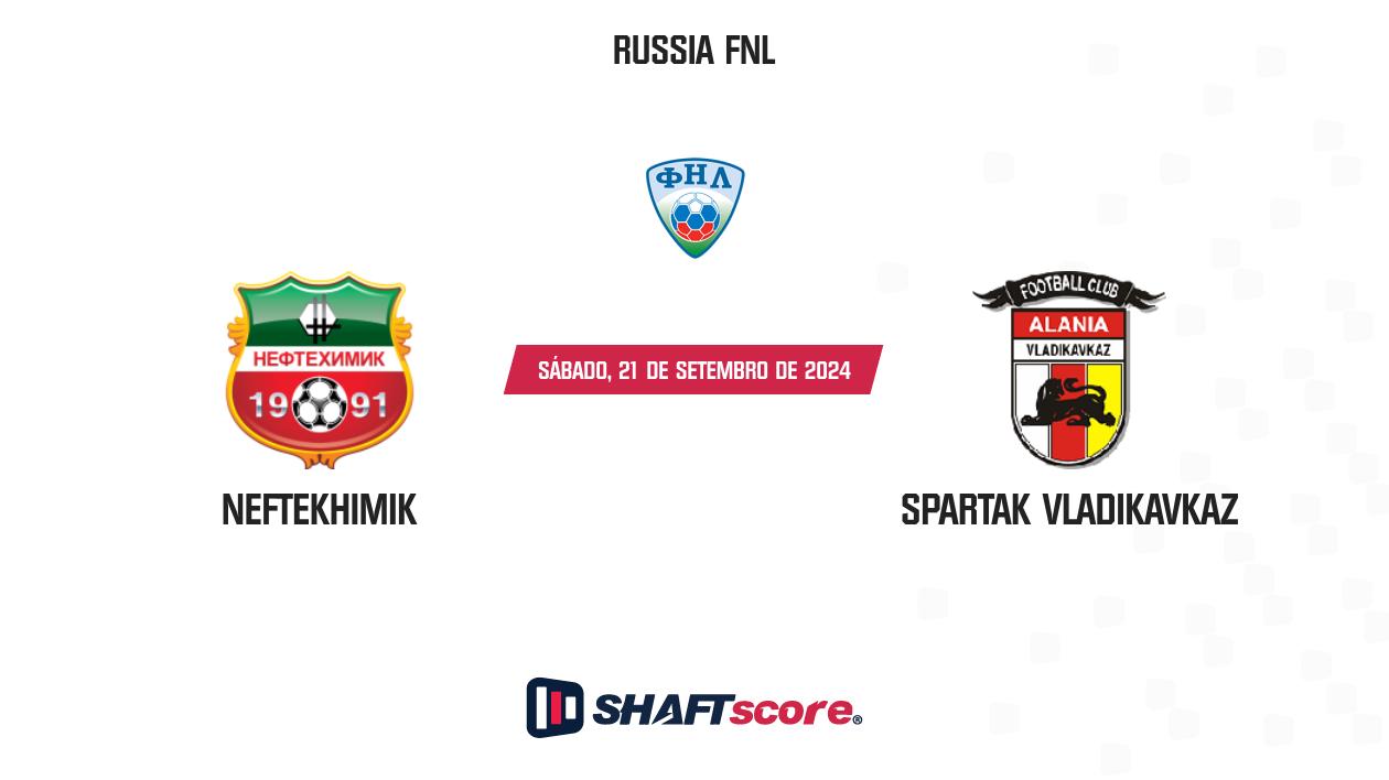 Palpite: Neftekhimik vs Spartak Vladikavkaz