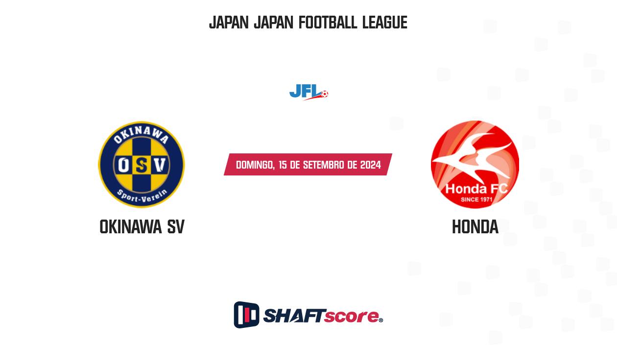 Palpite: Okinawa SV vs Honda