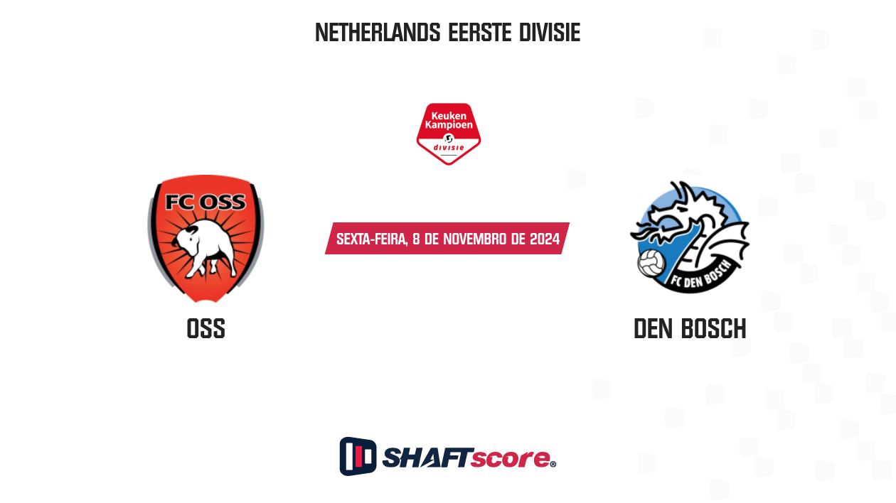 Palpite: Oss vs Den Bosch