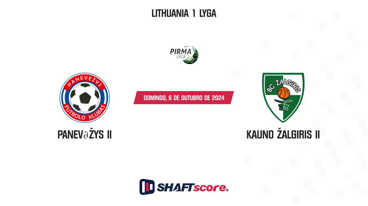 Palpite: Panevėžys II vs Kauno Žalgiris II