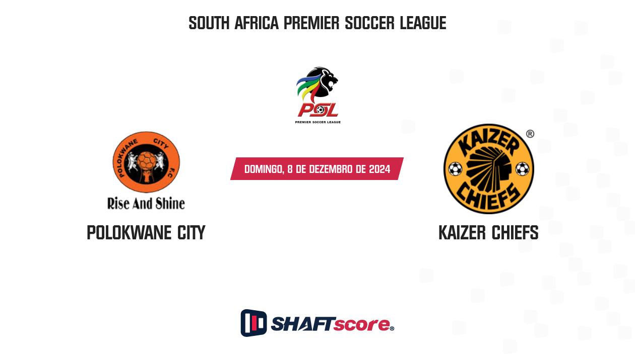 Palpite: Polokwane City vs Kaizer Chiefs