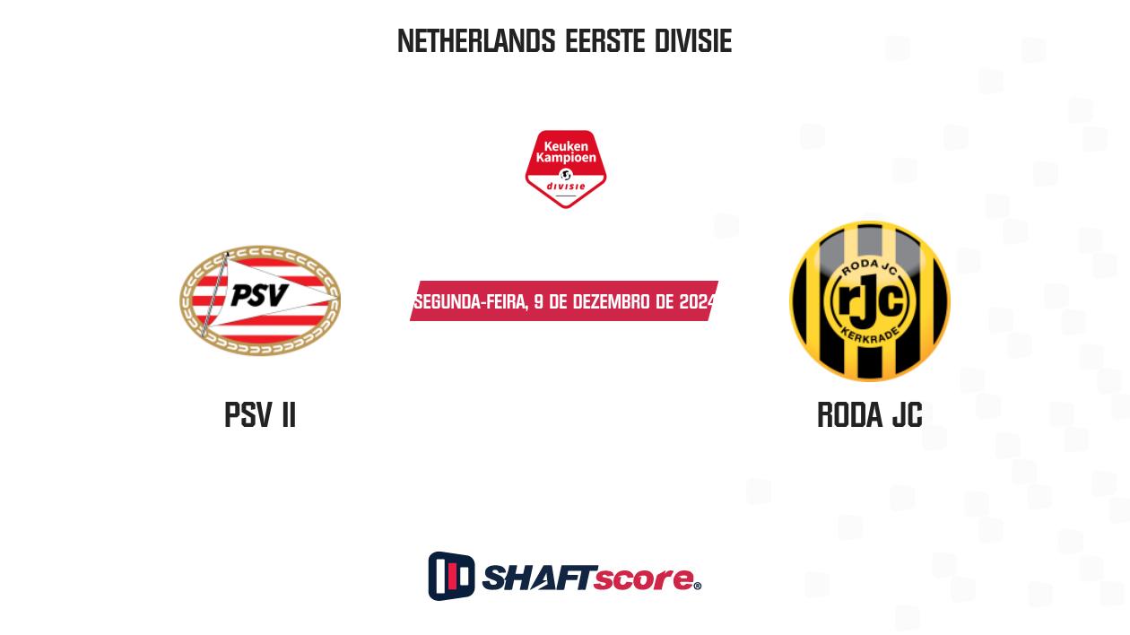 Palpite: PSV II vs Roda JC