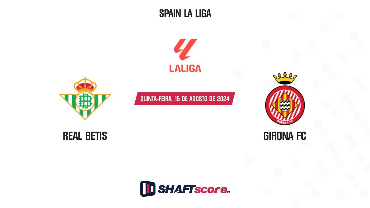 Palpite: Real Betis vs Girona FC